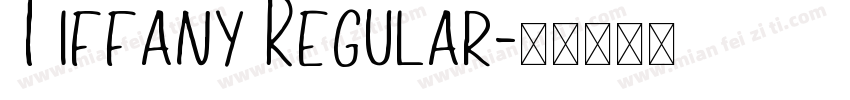 Tiffany Regular字体转换